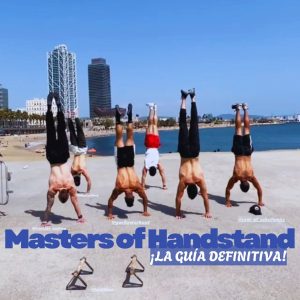 MASTERS OF HANDSTAND™